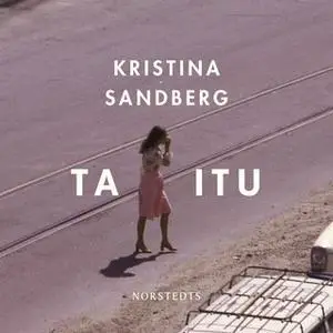 «Ta itu» by Kristina Sandberg