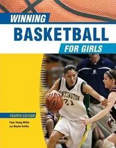 Winning Basketball for Girls (Winning Sports for Girls)