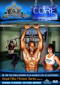 Calisthenics Kingz - Core Strength Training and Playground Push-Ups (2011)