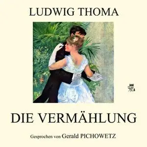 «Die Vermählung» by Ludwig Thoma