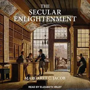 The Secular Enlightenment [Audiobook]