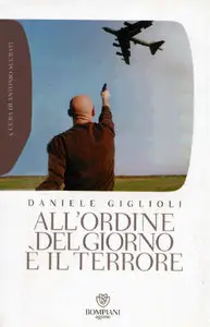 Daniele Giglioli - All'ordine del giorno è il terrore
