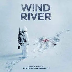 Nick Cave & Warren Ellis - Wind River (Original Motion Picture Soundtrack) (2017)