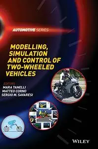 Modelling, Simulation and Control of Two-Wheeled Vehicles (Repost)