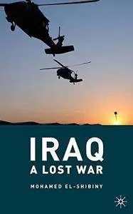 Iraq: A Lost War [Repost]