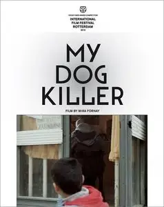 My Dog Killer / Môj pes Killer (2013)
