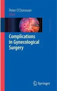 Complications in Gynecological Surgery [Repost]