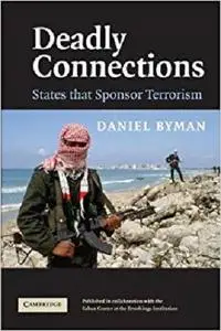 Deadly Connections: States that Sponsor Terrorism