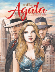 Agata - Tome 1 - Le Syndicat du Crime