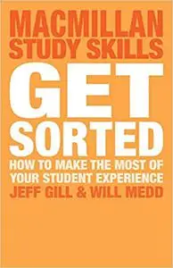 Get Sorted: How to make the most of your student experience