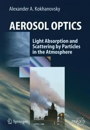 Aerosol Optics: Light Absorption and Scattering by Particles in the Atmosphere (Repost)
