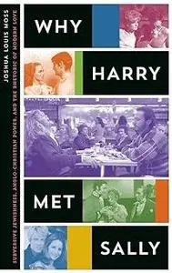 Why Harry Met Sally: Subversive Jewishness, Anglo-Christian Power, and the Rhetoric of Modern Love