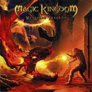Magic Kingdom - Metallic Tragedy (2004)