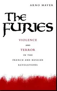 Arno J. Mayer: The Furies