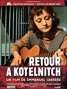 Le Soldat perdu + Retour à Kotelnitch - Emmanuel Carrère (2003)