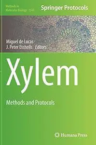 Xylem: Methods and Protocols (Methods in Molecular Biology)