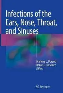 Infections of the Ears, Nose, Throat, and Sinuses [Repost]