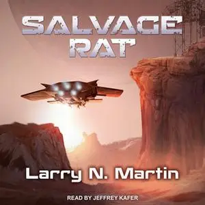 «Salvage Rat» by Larry N. Martin