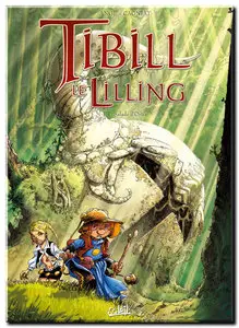 Ange & Cagniat - Tibill le Lilling - Tome 1