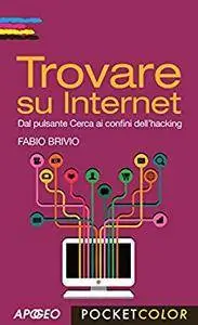 Fabio Brivio - Trovare su internet (Repost)