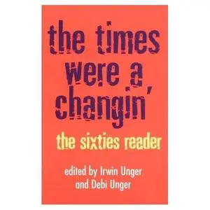 The Times Were a Changin': The Sixties Reader