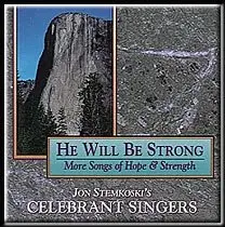 Celebrant Singers - He Will Be Strong (1995)