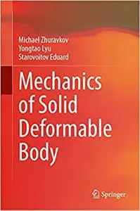 Mechanics of Solid Deformable Body