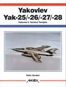 Yakovlev Yak-25/26/27/28: Yakovlev's Tactical Twinjets