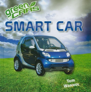 Smart Car (Green Cars) (repost)