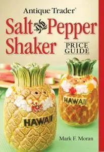 Antique Trader Salt And Pepper Shaker Price Guide