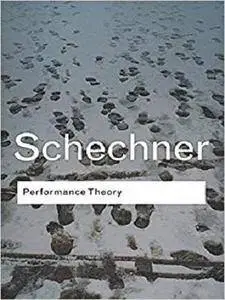 Performance Theory (Routledge Classics) [Kindle Edition]