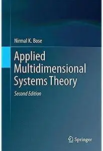 Applied Multidimensional Systems Theory (2nd edition) [Repost]