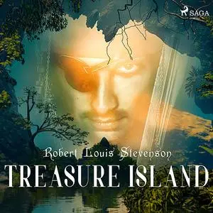 «Treasure Island» by Robert Louis Stevenson
