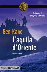 Ben Kane - L'aquila d'oriente