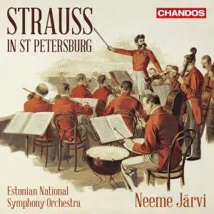 Estonian National Symphony Orchestra & Neeme Järvi - Strauss in St. Petersburg (2017)
