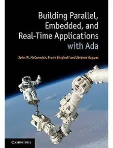 Building Parallel, Embedded, and Real-Time Applications with Ada [Repost]