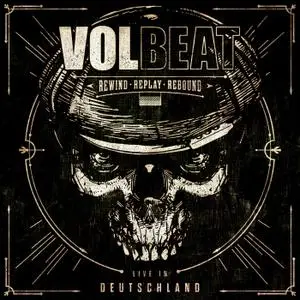 Volbeat - Rewind, Replay, Rebound (Live in Deutschland) (2020) [Official Digital Download]