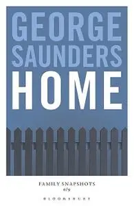 «Home» by George Saunders