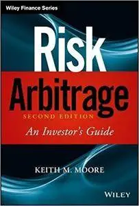 Risk Arbitrage: An Investor's Guide, 2nd edition