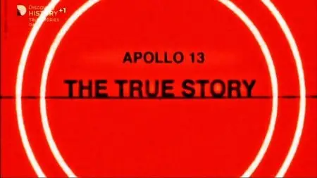Discovery Channel - Apollo 13: The True Story (2012)