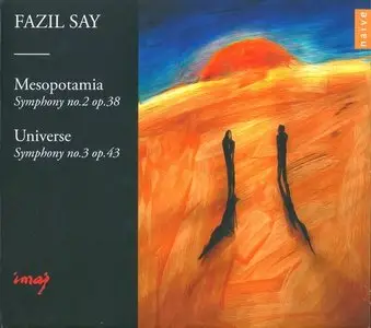 Fazil Say: Symphonies Nos. 2 & 3 - Gurer Aykal, Borusan Istanbul Philharmonic Orchestra (2013)