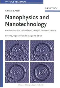 Nanophysics and Nanotechnology: An Introduction to Modern Concepts in Nanoscience (2nd edition) [Repost]