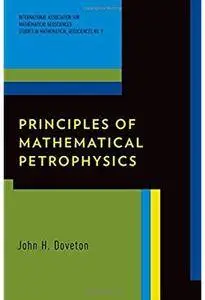 Principles of Mathematical Petrophysics [Repost]