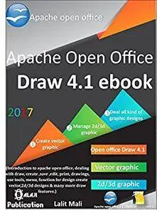 Apache open office Draw 4.1 eBook.: Introduction to open office draw application