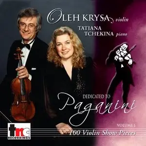 Dedicated to Paganini / Oleh Krysa, Tatiana Tchekina (2010)