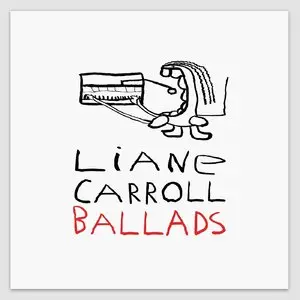 Liane Carroll - Ballads (2013)