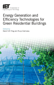 Energy Generation and Efficiency Technologies for Green Residential Buildings