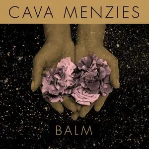 Cava Menzies - Balm (2018)