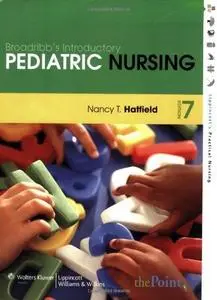 Broadribb's Introductory Pediatric Nursing, 7th Edition