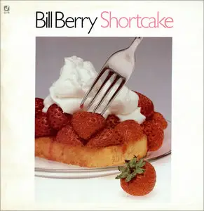 Bill Berry: Shortcake [96/24 Stereo LP Rip]